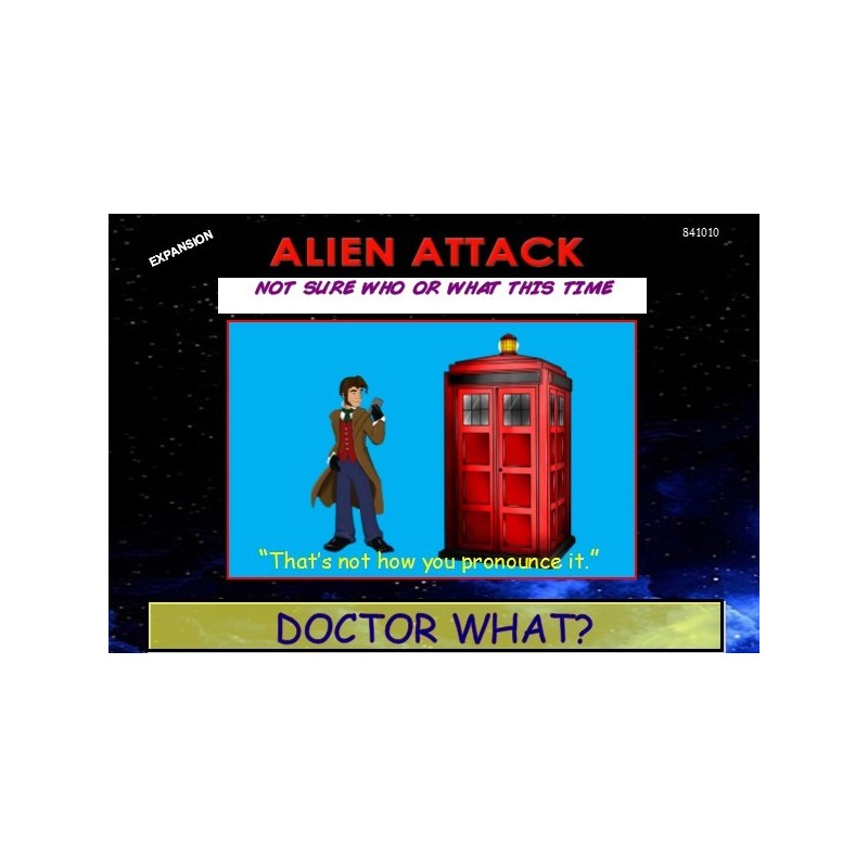 Doctor What!? Alien Attack! Expansion