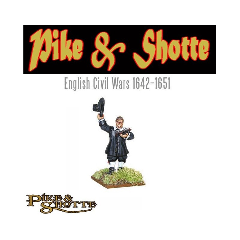 ECW Preacher! 28mm Thirty Years War! Pike & Shotte WARLORD GAMES