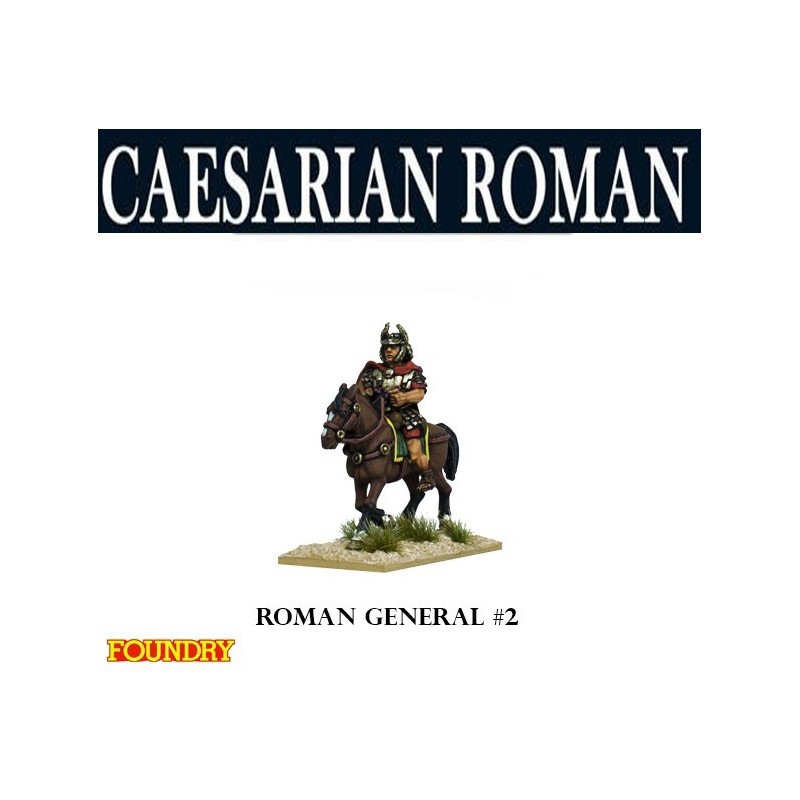 Caesarian Roman General 2 28mm Ancients FOUNDRY