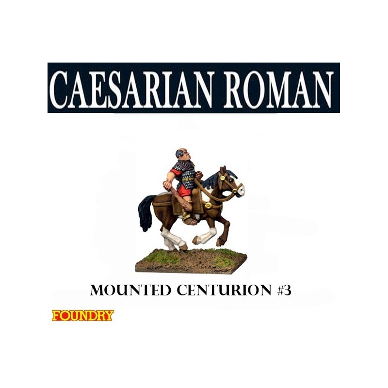 Caesarian Roman Mounted Centurion 3 28mm Ancients FOUNDRY