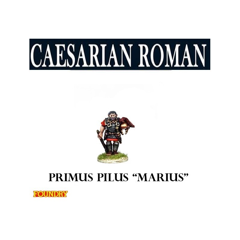 Caesarian Roman Primus Pilus "Marius" 28mm Ancients FOUNDRY