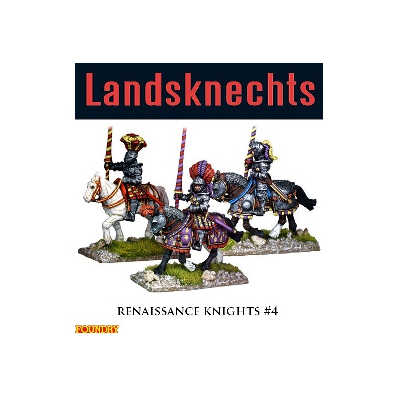 Landsknechts Renaissance Knights 4 28mm Pike & Shotte FOUNDRY