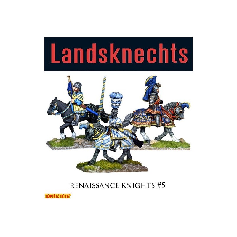 Landsknechts Renaissance Knights 5 28mm Pike & Shotte FOUNDRY