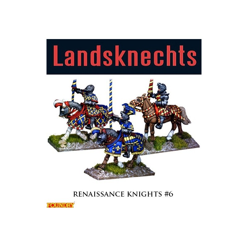 Landsknechts Renaissance Knights 6 28mm Pike & Shotte FOUNDRY