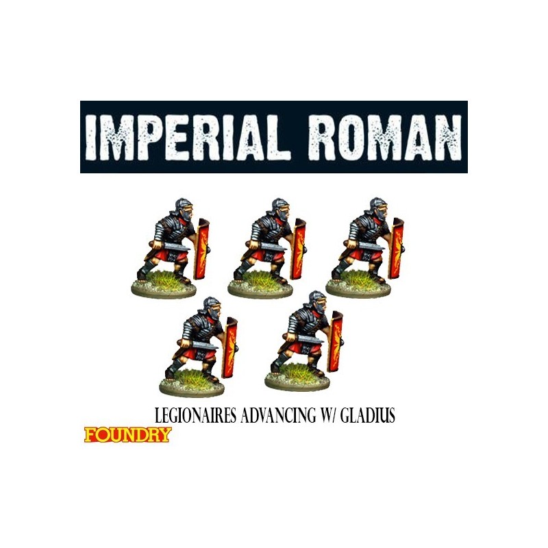 Imperial Roman Legionaries Advancing w/Gladius 28mm Ancients FOUNDRY