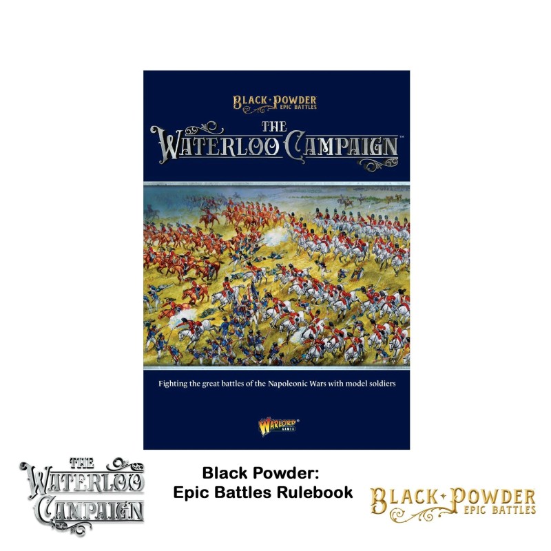 Black Powder Epic Battles (Waterloo) Rule book (Soft Cover)